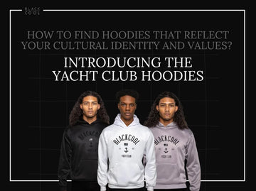 How to Find Hoodies That Reflect Your Cultural Identity and Values? Introducing the Yacht Club Hoodies