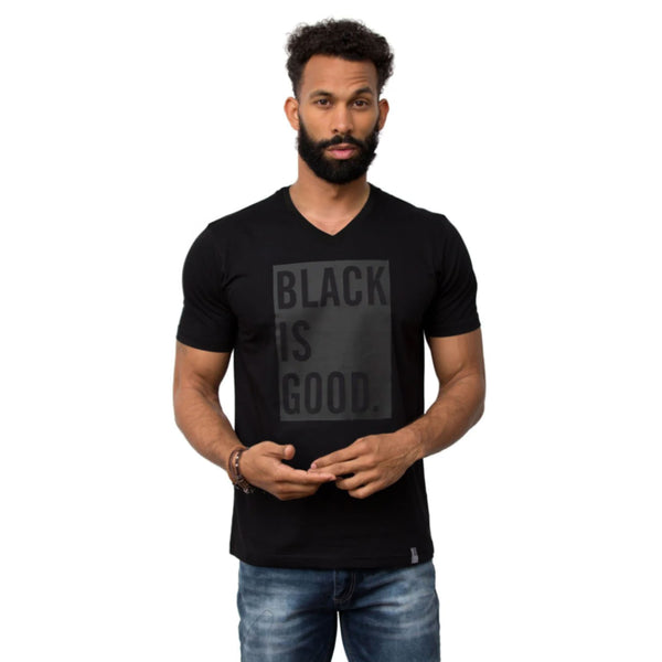 Black Is Good. T-Shirt